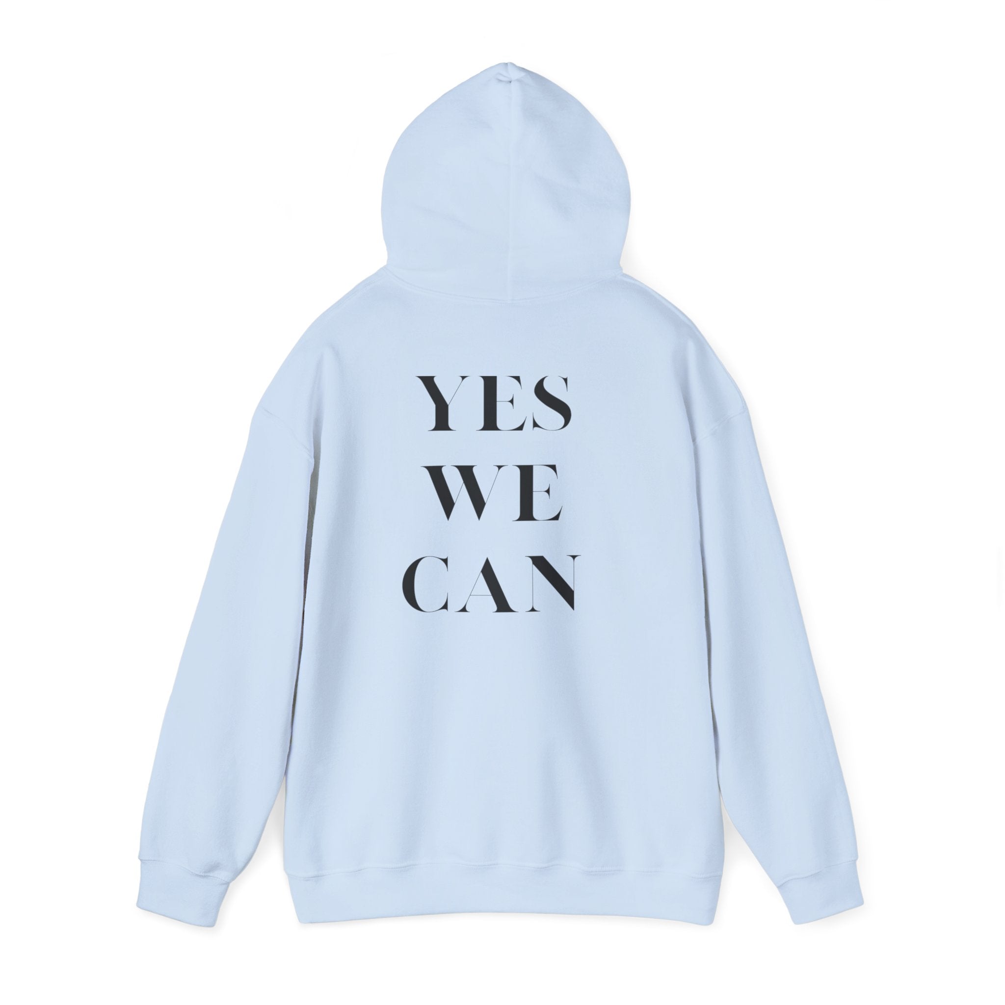 YES WE CAN Unisex Hoodie motivational statement sweatshirt gift
