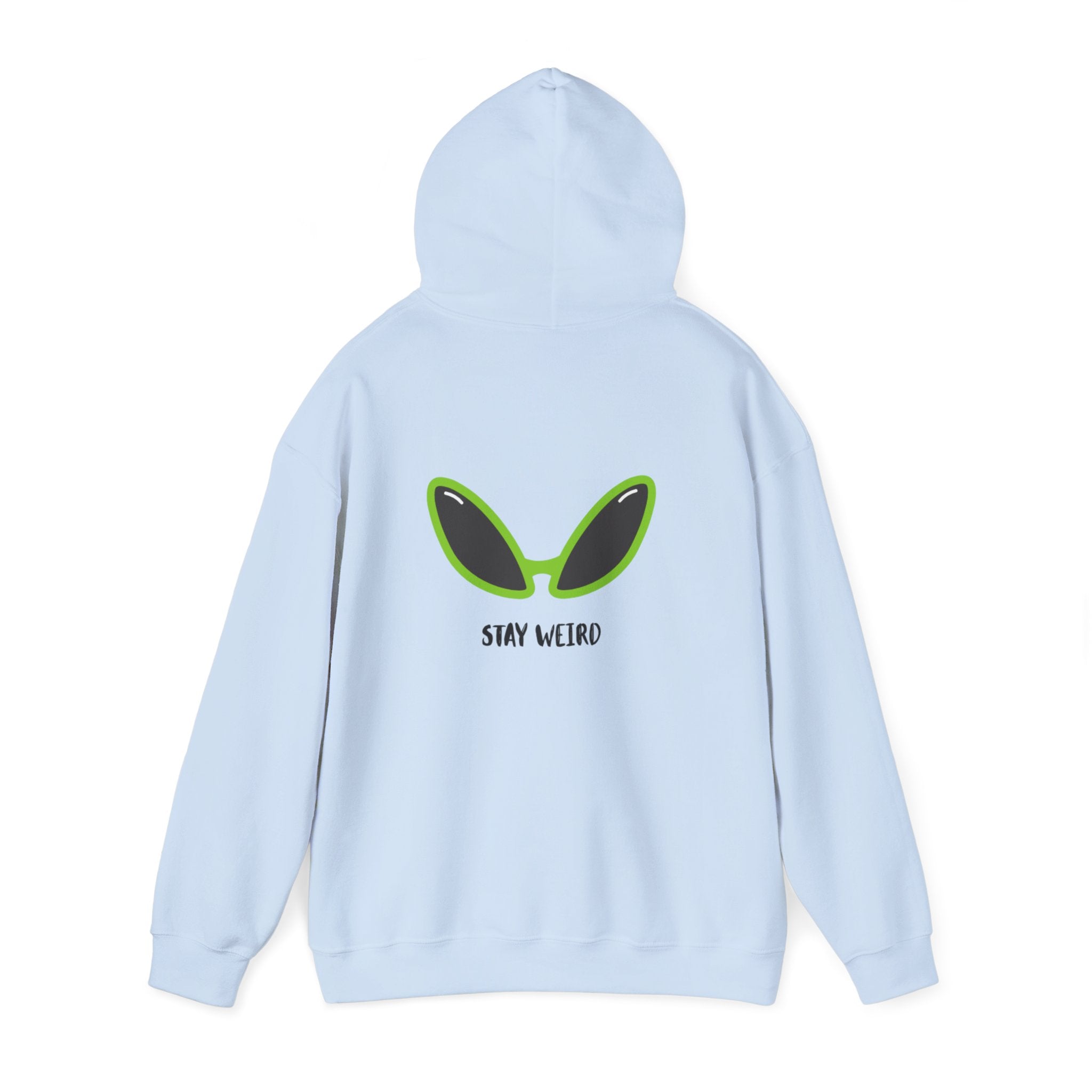 Stay Weird Alien Hoodie – Funny Unisex Sweatshirt for Friends