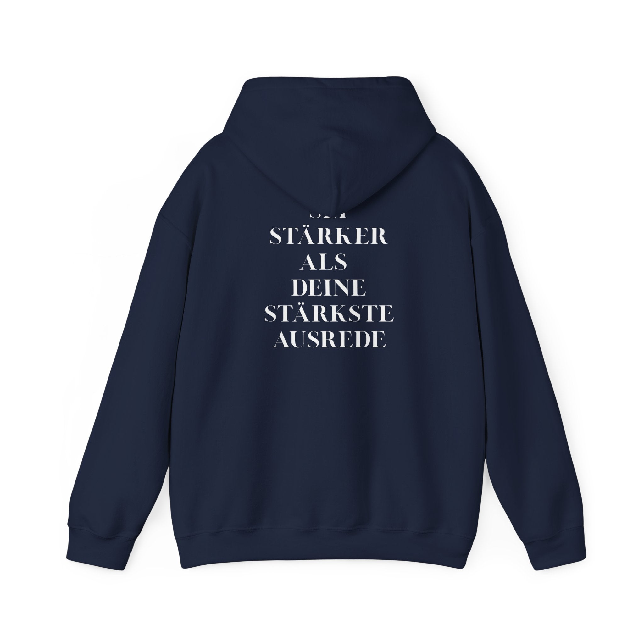 Be Stronger Than Your Excuses Unisex Hoodie motivational sweatshirt