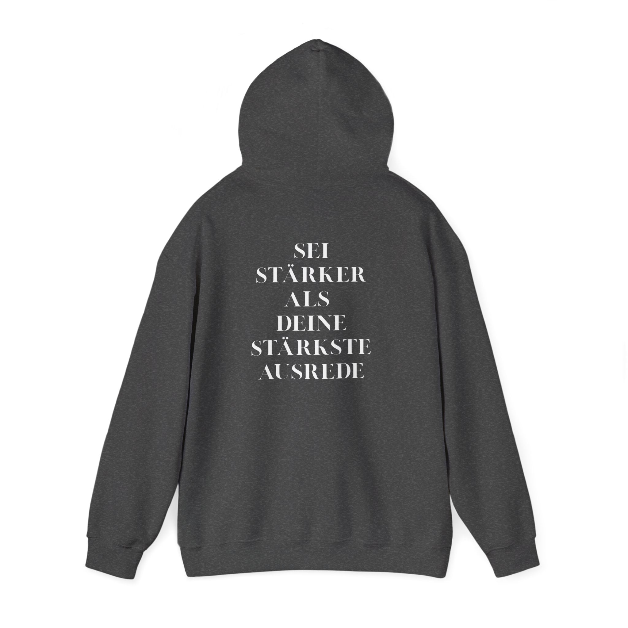 Be Stronger Than Your Excuses Unisex Hoodie motivational sweatshirt