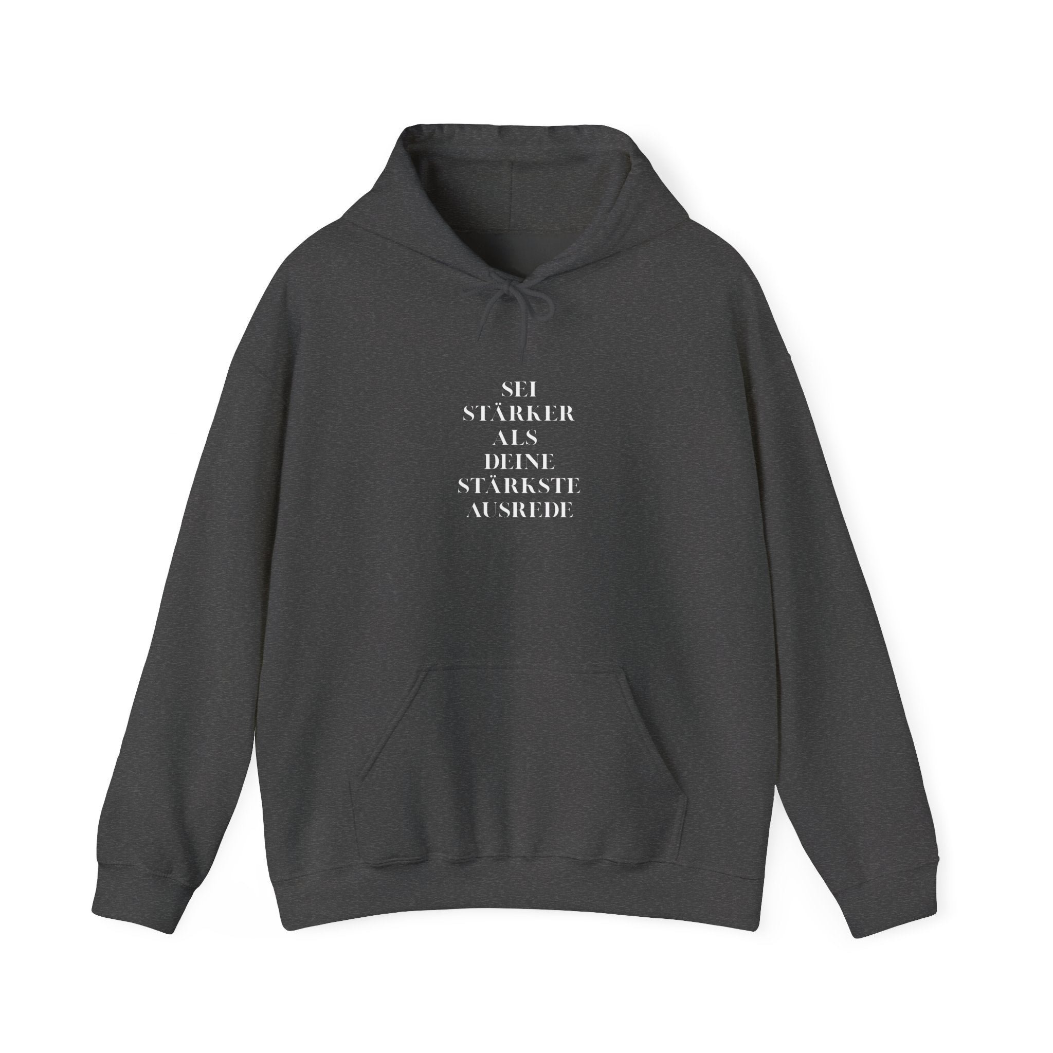 Be Stronger Than Your Excuses Unisex Hoodie motivational sweatshirt
