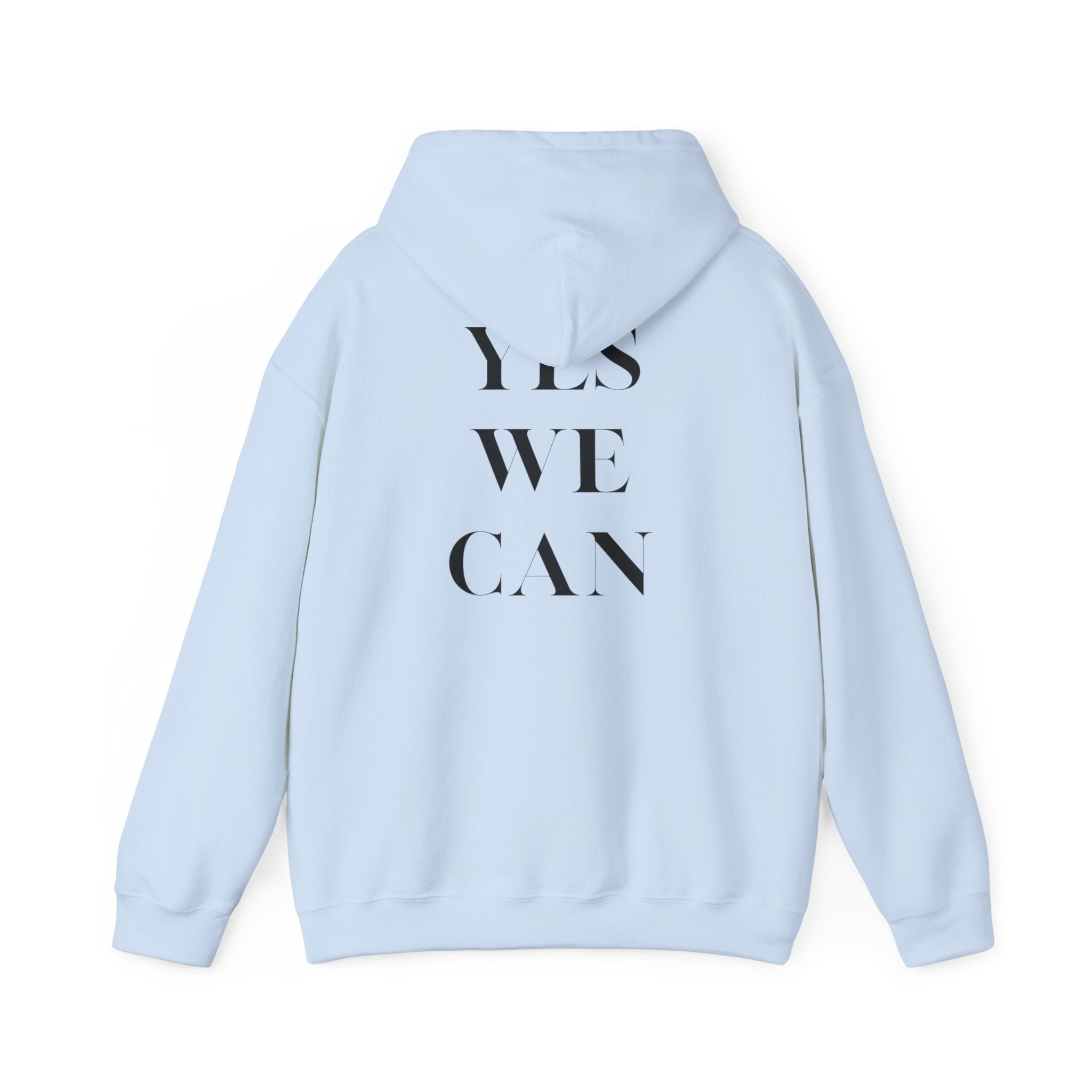 YES WE CAN Unisex Hoodie motivational statement sweatshirt gift