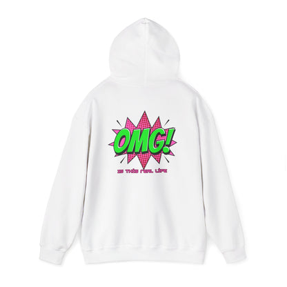 OMG Is This Real Life Hoodie funny comic design unisex sweatshirt