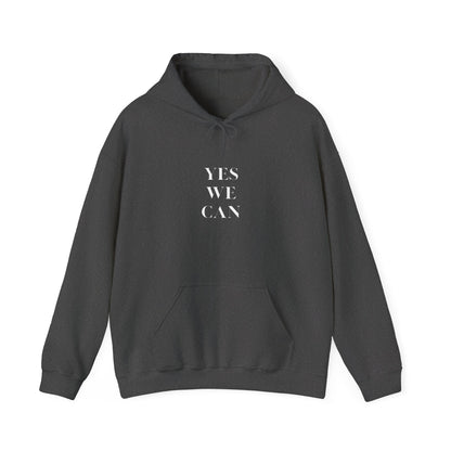 Yes We Can Unisex Hoodie motivational statement sweatshirt gift