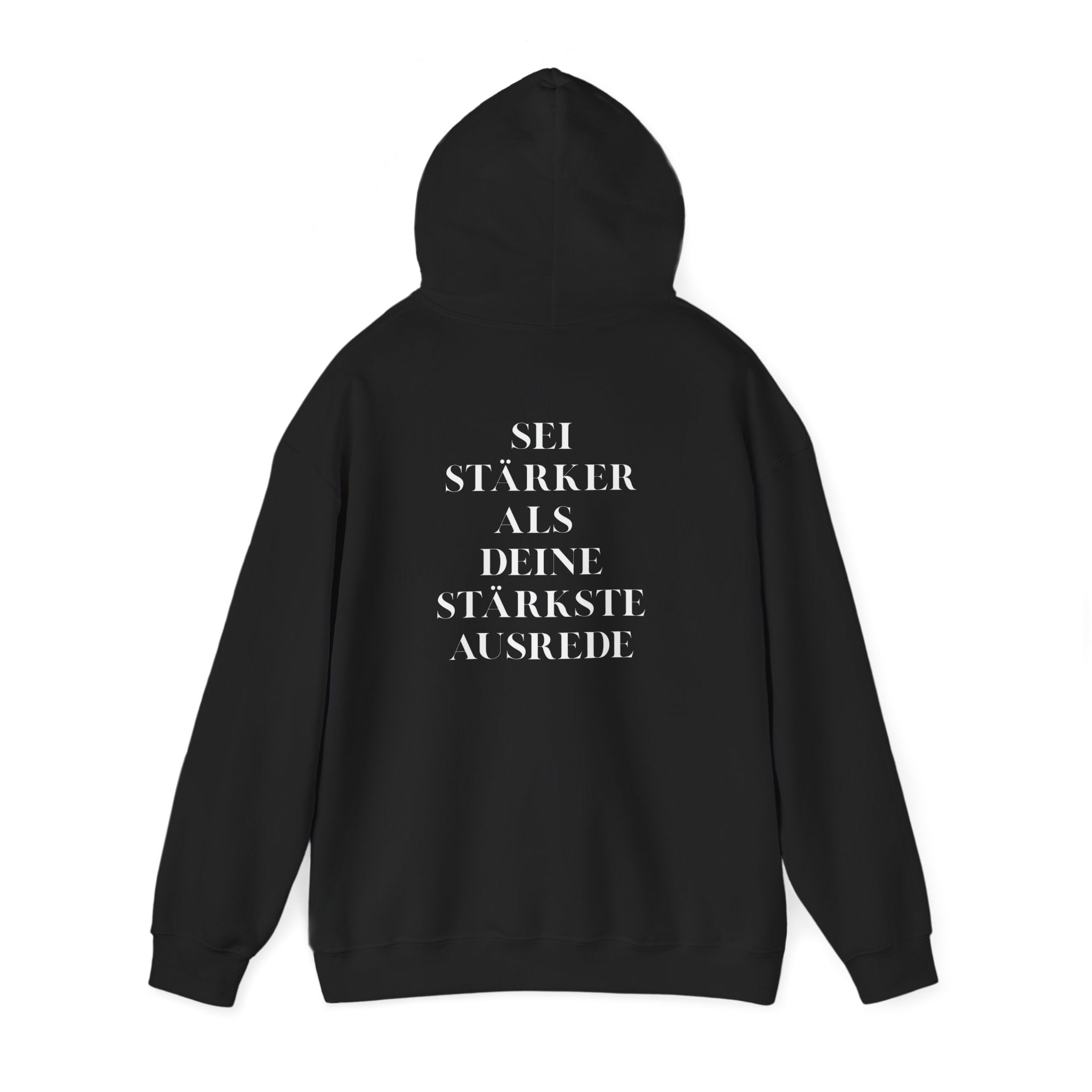 Be Stronger Than Your Excuses Unisex Hoodie motivational sweatshirt