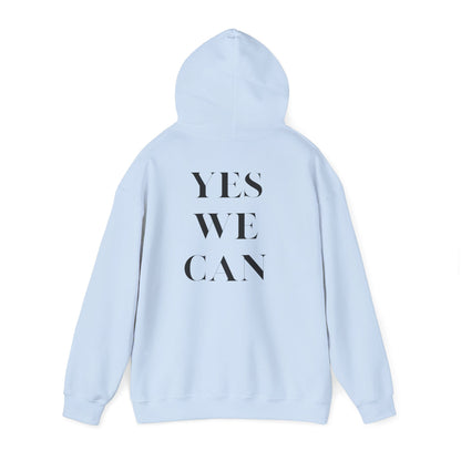 YES WE CAN Unisex Hoodie motivational statement sweatshirt gift