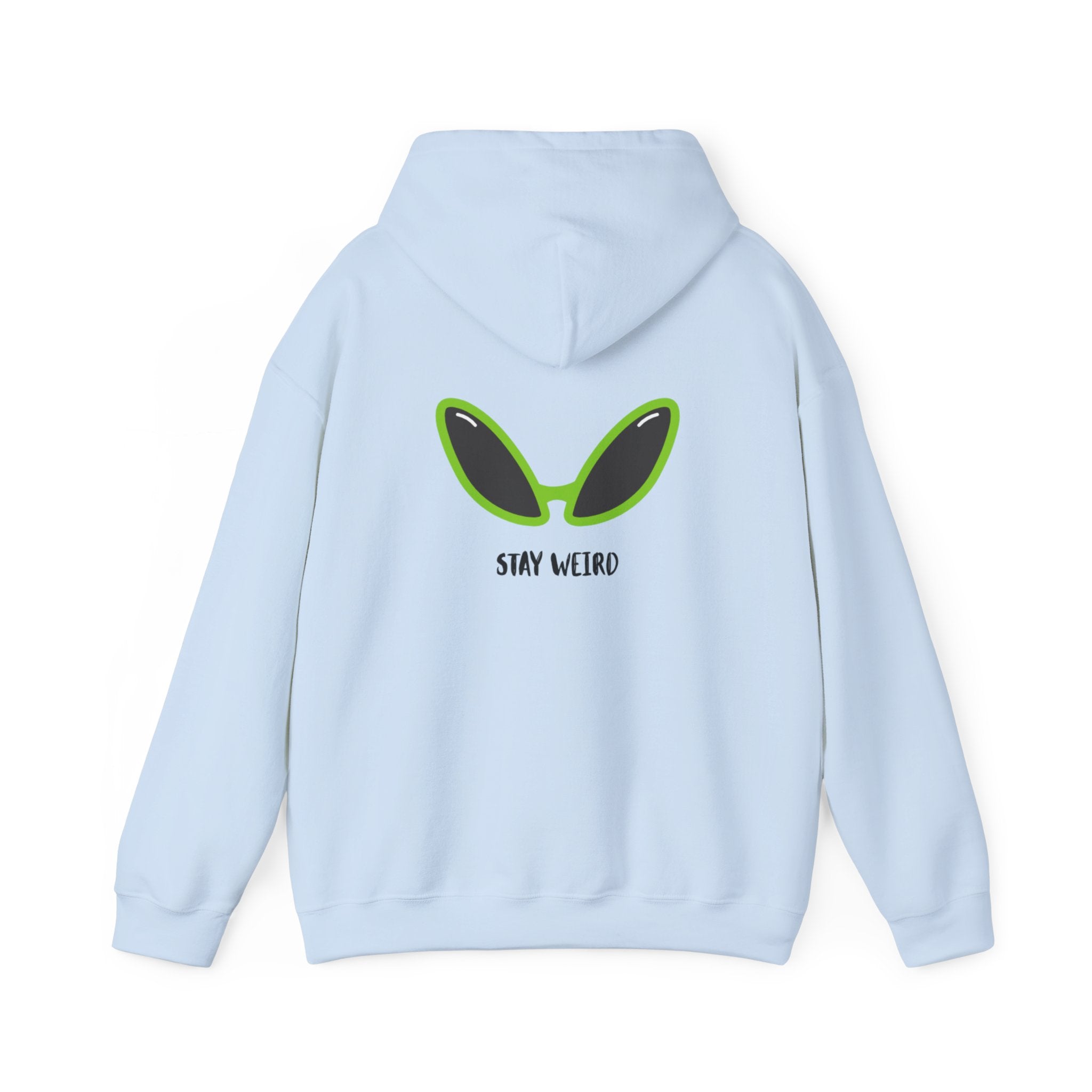 Stay Weird Alien Hoodie – Funny Unisex Sweatshirt for Friends