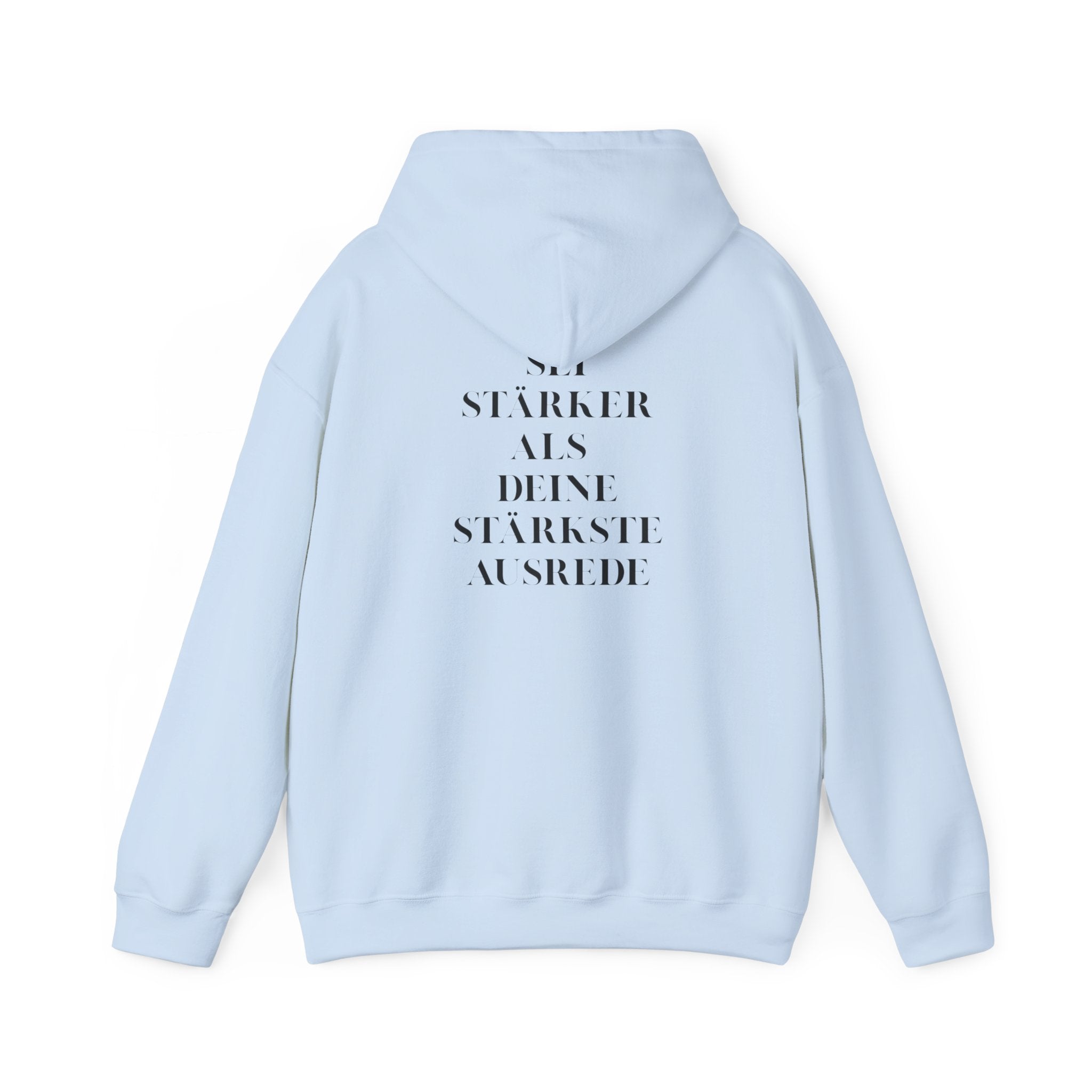 Be Stronger Than Your Strongest Excuse Unisex Hoodie motivational sweatshirt
