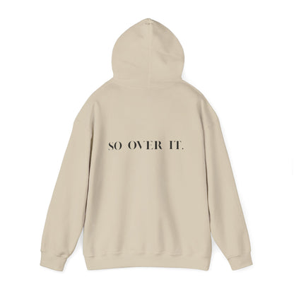 So Over It Hoodie – chic unisex comfort sweatshirt gift