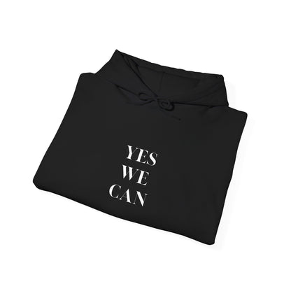 Yes We Can Unisex Hoodie motivational statement sweatshirt gift